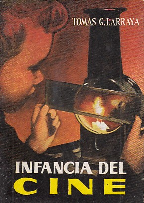 Imagen del vendedor de INFANCIA DEL CINE a la venta por Librera Vobiscum