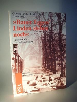 Seller image for Bauer Eggers Linden stehen noch. Erster Barmbeker Geschichtsrundgang. for sale by Adalbert Gregor Schmidt