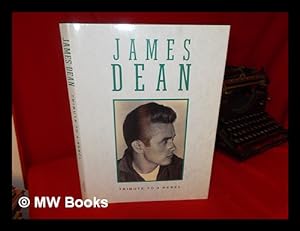 Imagen del vendedor de James Dean : tribute to a rebel a la venta por MW Books Ltd.