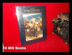 Immagine del venditore per The art of Tom Lovell : an invitation to history venduto da MW Books Ltd.