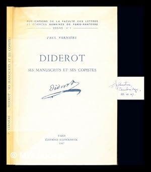 Seller image for Diderot : ses manuscrits et ses copistes : essai d'introduction  une dition moderne de ses  uvres for sale by MW Books Ltd.