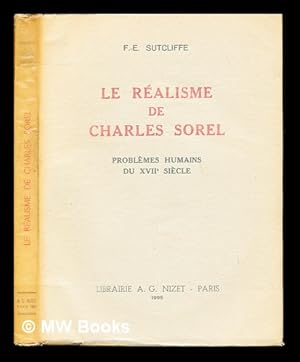 Seller image for Le Ralisme de Charles Sorel : problmes humains du XVIIe sicle for sale by MW Books Ltd.