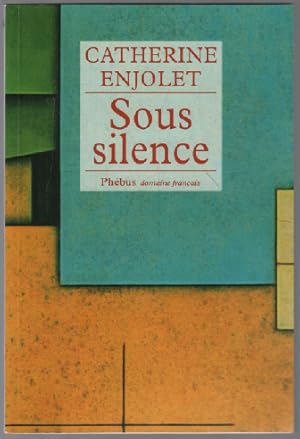 Bild des Verkufers fr Sous silence zum Verkauf von librairie philippe arnaiz