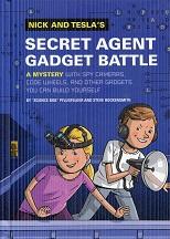 Bild des Verkufers fr Nick and Tesla's Secret Agent Gadget Battle zum Verkauf von The Book Faerie