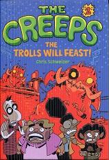 Bild des Verkufers fr The Creeps: Book 2: The Trolls Will Feast! zum Verkauf von The Book Faerie
