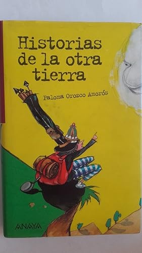 Bild des Verkufers fr Historias de la otra tierra zum Verkauf von Librera Ofisierra
