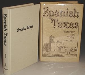 Seller image for Spanish Texas: Yesterday and Today for sale by Alcuin Books, ABAA/ILAB