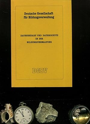 Seller image for Datenbedarf und Datenschutz in der Bildungsverwaltung. 7. DGBV-Jahrestagung vom 2. bis 4. Oktober 1986 in Soest. for sale by Umbras Kuriosittenkabinett