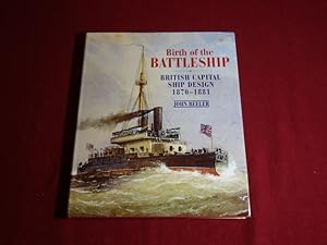 Immagine del venditore per BIRTH OF THE BATTLESHIP. British Capital Ship Design 1870-1881 venduto da INFINIBU KG