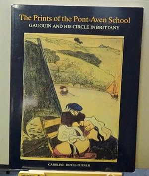 Bild des Verkufers fr The prints of the Pont-Aven School (Gauguin & his circle in Brittany) zum Verkauf von ANTIQUARIAT H. EPPLER