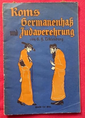 Roms Germanenhaß und Judaverehrung