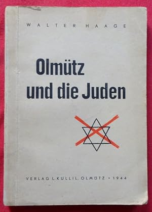 Olmütz und die Juden (Eine zusammenfassende Darstellung des Wesentlichsten von dem ersten Auftret...