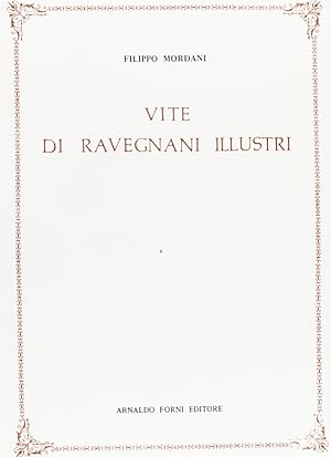 Immagine del venditore per Mordani Filippo: Vite di ravegnani illustri (1837) venduto da Libro Co. Italia Srl