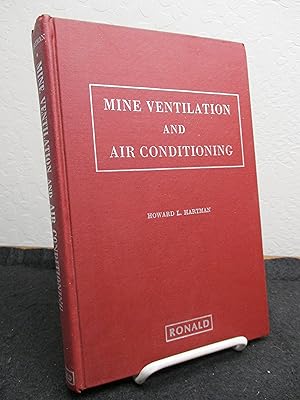 Mine Ventilation and Air Conditioning.