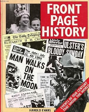 Seller image for FRONT PAGE HISTORY, Events of our Century that Shook the World for sale by Le-Livre