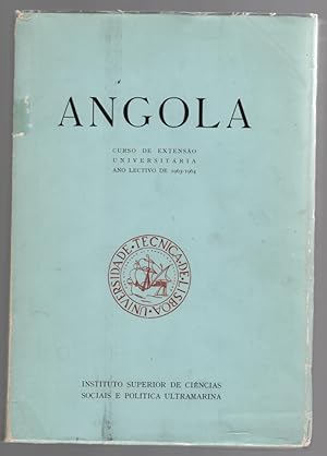 Angola Curso De Extensao Universitaria Ano Lectivo De 1963-1964