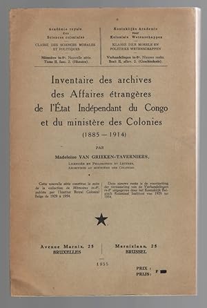Inventaire des archives des Affaires etrangeres de l'Etat Independant du Congo et du ministere de...