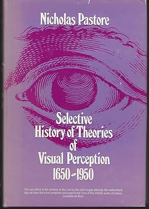 Imagen del vendedor de Selective History of Theories of Visual Perception: 1650-1950 a la venta por Turn-The-Page Books
