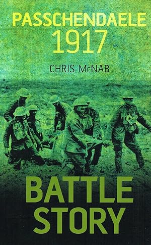 Seller image for Battle Story : Passchendaele 1917 : for sale by Sapphire Books