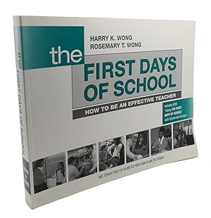 Seller image for THE FIRST DAYS OF SCHOOL How to be an Effective Teacher for sale by Rare Book Cellar