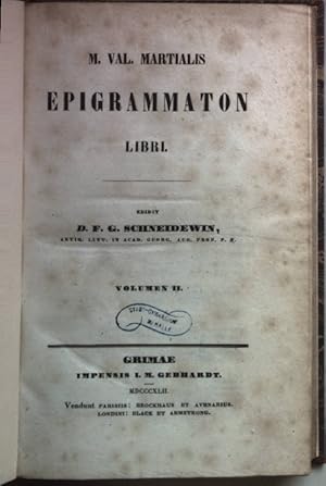 Imagen del vendedor de Epigrammaton libri: VOLUMEN II. Editit D.F.G. Schneidewin; a la venta por books4less (Versandantiquariat Petra Gros GmbH & Co. KG)