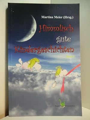 Seller image for Himmlisch gute Kindergeschichten. Band 5 for sale by Antiquariat Weber