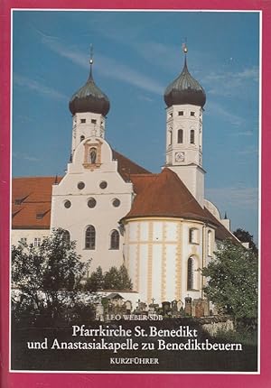Seller image for Pfarrkirche St. Benedikt und Anastasiakapelle zu Benediktbeuern : Kurzfhrer. for sale by Versandantiquariat Nussbaum