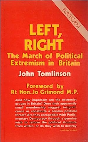 Seller image for Left Right: The March of Political Extremism in Britain. for sale by Schrmann und Kiewning GbR