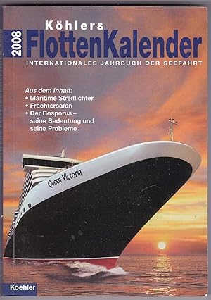 Seller image for Khlers Flottenkalender 2008 Internationales Jahrbuch der Seefahrt for sale by Kultgut