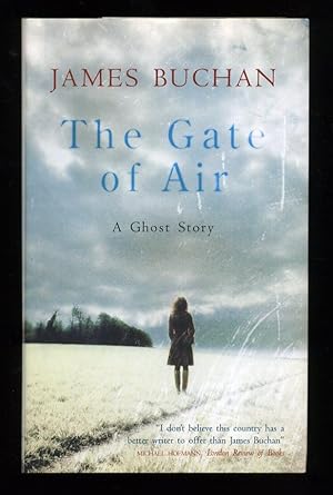 Seller image for The Gate of Air: A Ghost Story; SIGNED 1st/1st for sale by Blaeberry Books
