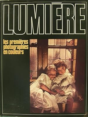 Seller image for Lumire, les premires photographies en couleurs for sale by Philippe Lucas Livres Anciens