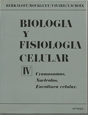 Bild des Verkufers fr BIOLOGIA Y FISIOLOGIA CELULAR IV (Cromosomas-Nucleolos-Envoltura celular) zum Verkauf von CALLE 59  Libros