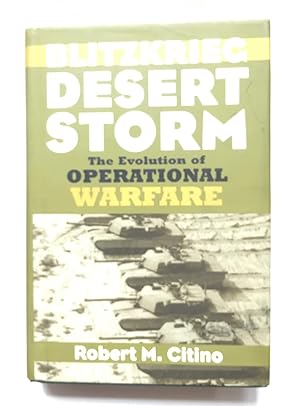 Imagen del vendedor de Blitzkrieg to Desert Storm a la venta por David Kenyon