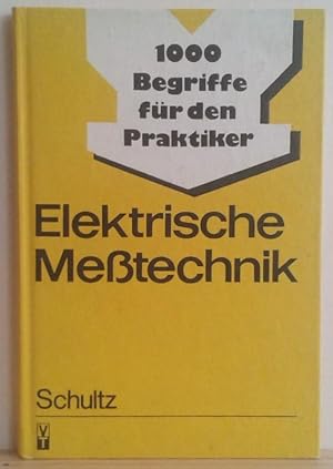Seller image for Elektrische Metechnik. (1000 Begriffe fr den Praktiker) for sale by Nicoline Thieme