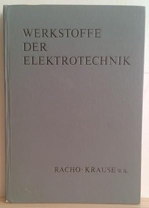 Imagen del vendedor de Werkstoffe der Elektrotechnik. a la venta por Nicoline Thieme