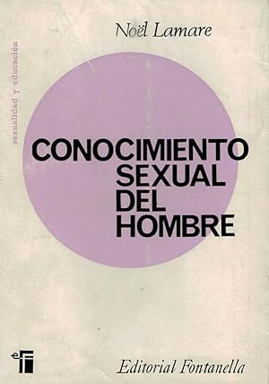 Seller image for CONOCIMIENTO SEXUAL DEL HOMBRE. for sale by Librera Torren de Rueda