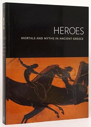 Imagen del vendedor de Heroes Mortals and Myths in Ancient Greece a la venta por Good Books In The Woods