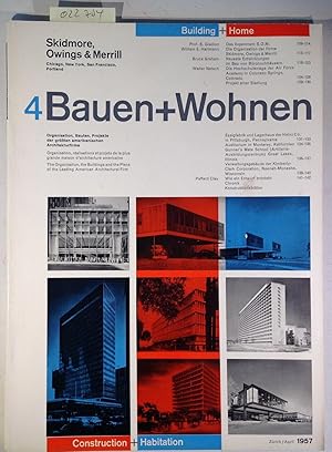 Bauen+Wohnen / Building+Home / Construction+Habitation 4, April 1957 - Skidmore, Owings & Merrill...