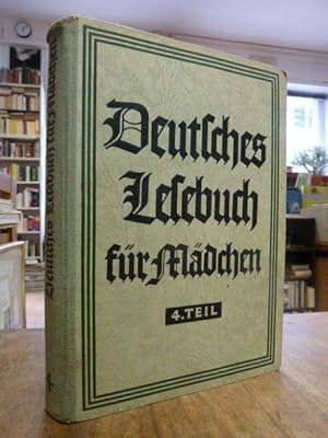 Deutsches Lesebuch für Mädchen, Vierter (4.) Teil, hrsg. von Hedwig Förster,