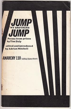 Anarchy 110 vol 10 no 4 April 1970 | Jump, My Brothers, Jump | Poems from prison by Tim Daly | ed...