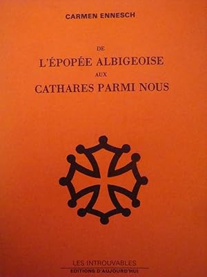 Imagen del vendedor de de l'pope albigeoise aus cathares parmi nous in-8,broch,145 pages,illustrations. a la venta por LIBRAIRIE EXPRESSIONS