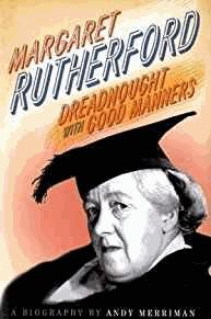 Image du vendeur pour Margaret Rutherford: Dreadnought with Good Manners mis en vente par Alpha 2 Omega Books BA