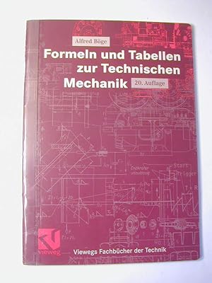 Bild des Verkufers fr Formeln und Tabellen zur Technischen Mechanik zum Verkauf von Antiquariat Fuchseck