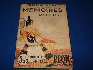 Mes Origines. Mémoires et Récits