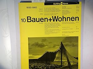 Bauen+Wohnen / Building+Home / Construction+Habitation Oktober 1961, Heft 10 - 1930-1960, Spannen...