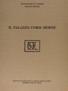 IL PALAZZO CORSI-HORNE Dal Diario di Restauro di H.P. Horne.