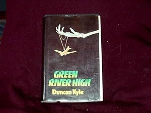 Seller image for Green River High; for sale by Wheen O' Books