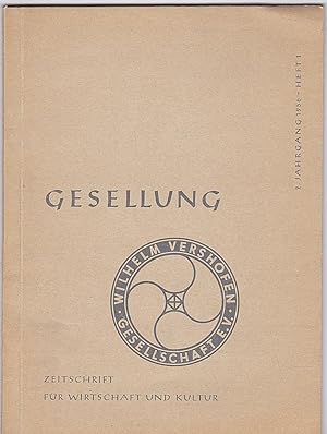 Gesellung. Zeitschrift für Wirtschaft und Kultur. 2. Jahrgang 1952, Heft 1