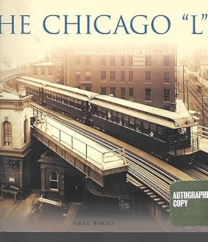 Seller image for The Chicago "L" for sale by Thomas Savage, Bookseller