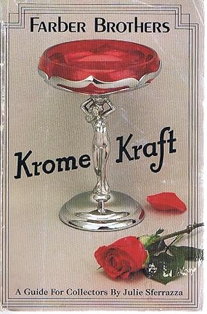 Seller image for Farber Brothers Krome Kraft: A Guide for Collectors for sale by Lazy Letters Books